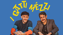 'I Gatti Mézzi' arrivano in Maremma per una serata di jazz e ironia al Teatro delle Rocce
