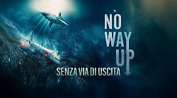 No Way Up – Senza via di uscita,  stasera 28 agosto un  dramma claustrofobico sospeso tra acqua, paura e disperazione. Trama e cast