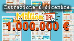 Million Day e Million Day Extra di oggi sabato 6 dicembre: estrazioni e numeri vincenti