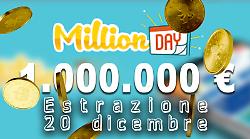 Million Day e Million Day Extra, i numeri vincenti delle estrazioni di oggi sabato 20 dicembre