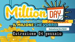 Million Day e Million Day Extra di oggi domenica 4 gennaio: estrazioni e numeri vincenti