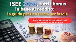 Isee 2026, tutti i bonus in base al reddito: la guida pratica fascia per fascia