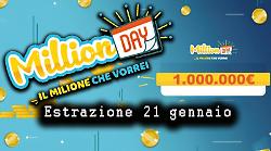 Million Day e Million Day Extra, le estrazioni e i numeri vincenti di oggi mercoled&igrave; 21 gennaio