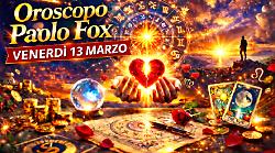 Oroscopo Paolo Fox per venerd&igrave; 13 marzo: chi chiude la settimana con buone notizie