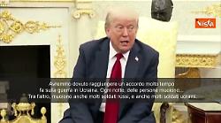 Guerra Ucraina, Trump: Avremmo dovuto trovare accordo da tempo, le persone continuano a morire