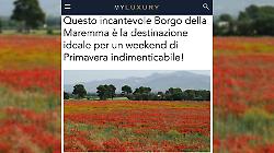 La Maremma incanta il web: il borgo protagonista su "My Luxury" come meta ideale per la primavera