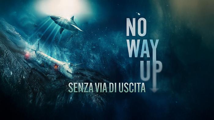 No Way Up – Senza via di uscita,  stasera 28 agosto un  dramma claustrofobico sospeso tra acqua, paura e disperazione. Trama e cast
