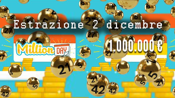 Million Day e Million Day Extra, estrazioni di oggi martedì 2 dicembre: i numeri vincenti