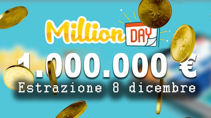 Million Day e Million Day Extra di oggi lunedì 8 dicembre: estrazioni e numeri vincenti