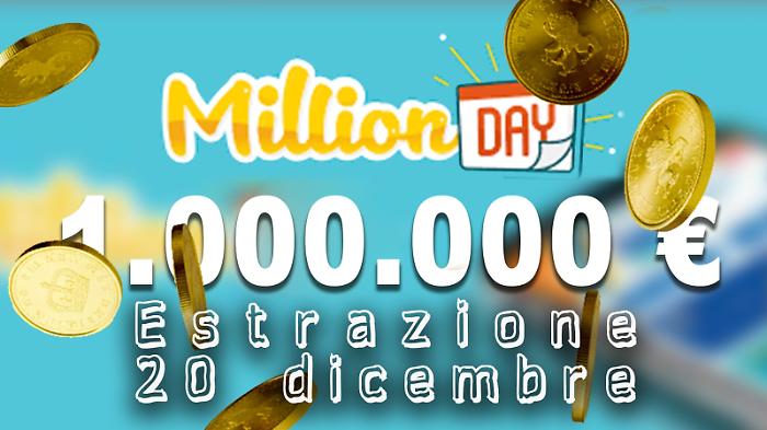 Million Day e Million Day Extra, i numeri vincenti delle estrazioni di oggi sabato 20 dicembre