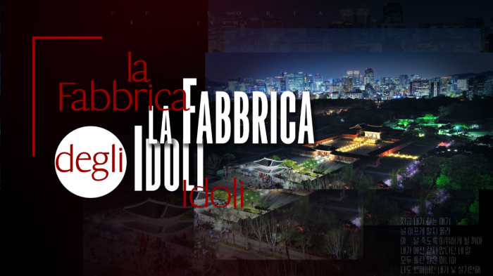 "La fabbrica degli idoli": puntata sul K-pop