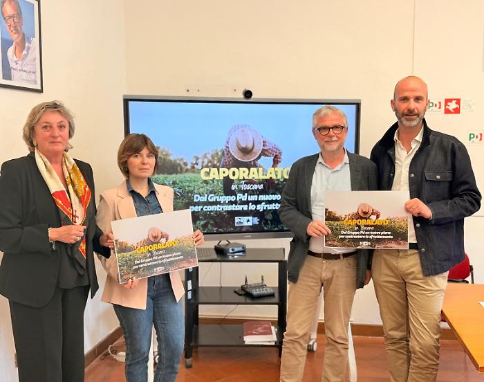 La piaga del caporalato in Maremma e in Toscana: il Pd porta in Regione la voce di 1.200 lavoratori